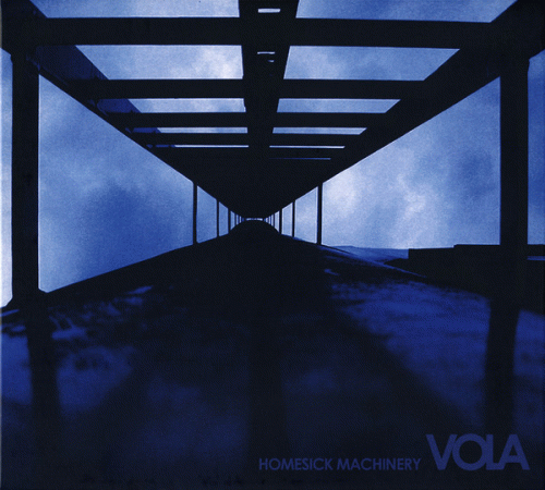 Vola : Homesick Machinery